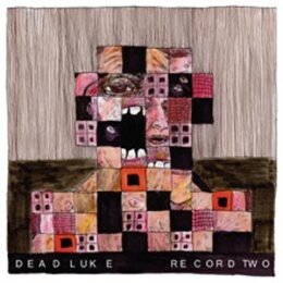 DEAD LUKE - RECORD TWO:JUMPING JACK FLASH DRIVE - 7"