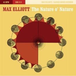 ELLIOTT, MAX - THE NATURE O NATURE - 7"