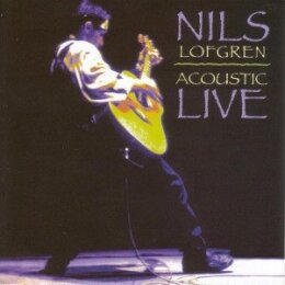 LOFGREN, NILS - ACOUSTIC LIVE - CD