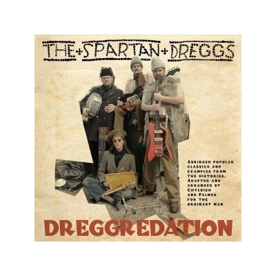 CHILDISH, WILD BILLY & THE SPARTAN DREGGS - DREGGREDATION - LP
