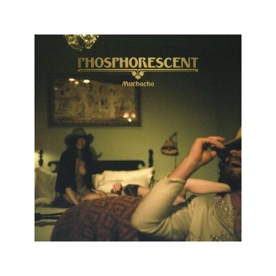 PHOSPHORESCENT - MUCHACHO - CD