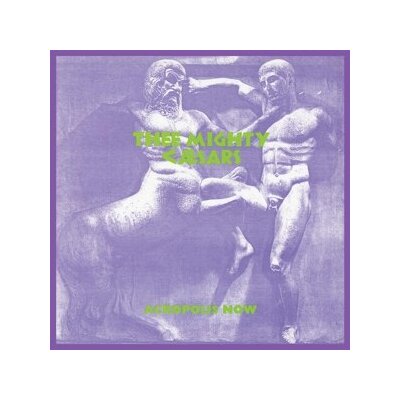THEE MIGHTY CAESARS - ACROPOLIS NOW - LP