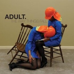 ADULT. - THE WAY THINGS FALL - LP