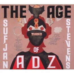 STEVENS, SUFJAN - THE AGE OF ADZ - CD