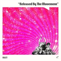 ISLET - RELEASED BY THE MOVEMENT - LP