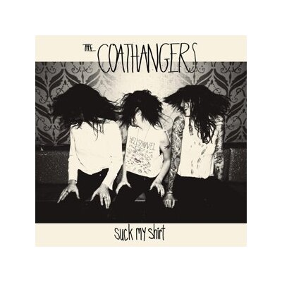 COATHANGERS, THE - SUCK MY SHIRT - CD