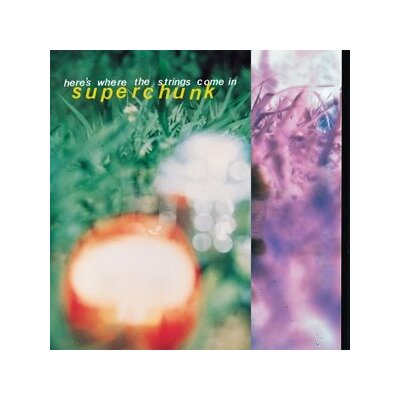 SUPERCHUNK - HERES WHERE THE STRINGS COME IN (REMASTERED) - LPD