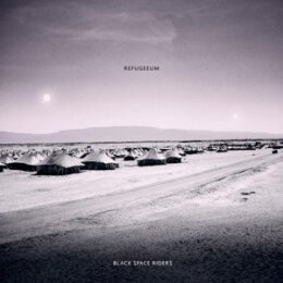 BLACK SPACE RIDERS - REFUGEEUM - CD