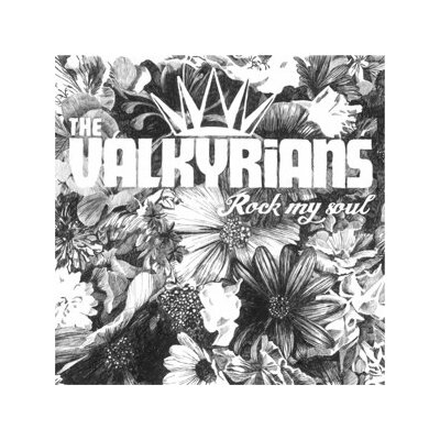 VALKYRIANS, THE - ROCK MY SOUL - CD