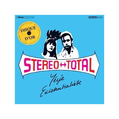 STEREO TOTAL - YEYE EXISTENTIALISTE - CD