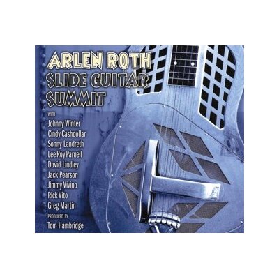 ROTH, ARLEN - SLIDE GUITAR SUMMIT - CD
