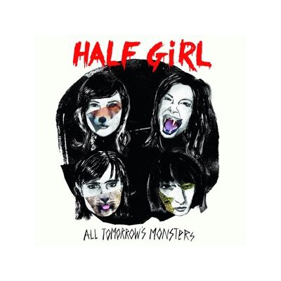 HALF GIRL - ALL TOMORROWS MONSTERS - LP