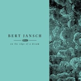 JANSCH, BERT - LIVING IN THE SHADOWS PART 2: ON THE...
