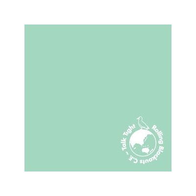 ROLLING BLACKOUTS COASTAL FEVER - TALK TIGHT - LPD