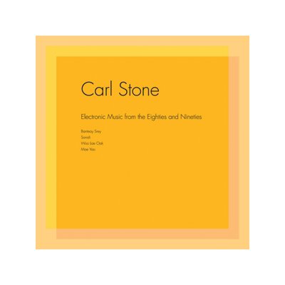 STONE, CARL - ELECTRONIC MUSIC FROM THE EIGHTIES AND NINETIES - LP