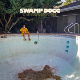 SWAMP DOGG - LOVE, LOSS AND AUTO TUNE - LP