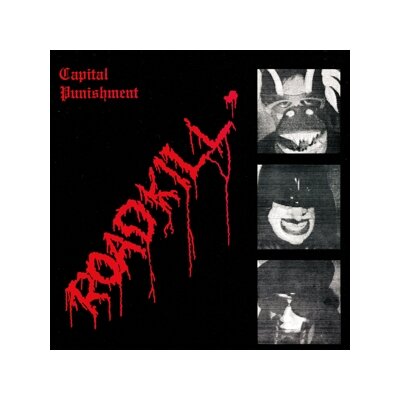 CAPITAL PUNISHMENT - ROADKILL - LPD