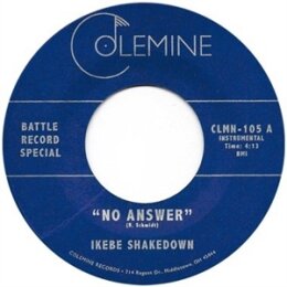 IKEBE SHAKEDOWN - NO ANSWER / NO ANSWER - 7"