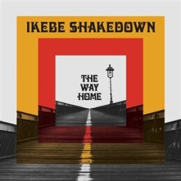 IKEBE SHAKEDOWN - THE WAY HOME - CD