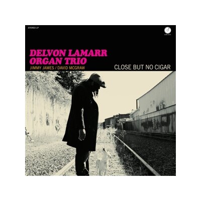 DELVON LAMARR ORGAN TRIO - CLOSE BUT NO CIGAR - LP