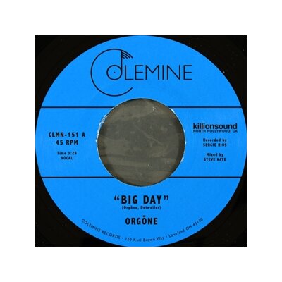 ORGONE - BIG DAY / HOUND DOGS - 7"