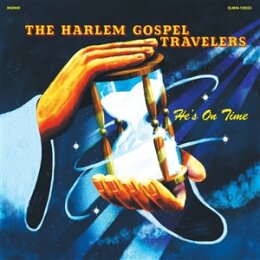 HARLEM GOSPEL TRAVELERS, THE - HES ON TIME / WASH ME,...