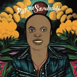 SANDWIDI, PIERRE - LE TROUBADOUR DE LA SAVANE - 1978/1982...