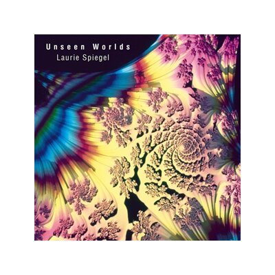 SPIEGEL, LAURIE - UNSEEN WORLDS - CD