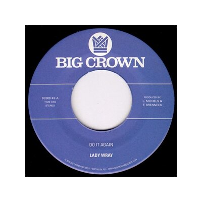 LADY WRAY - DO IT AGAIN B/W IN LOVE (DONT MESS THINGS UP) - 7"
