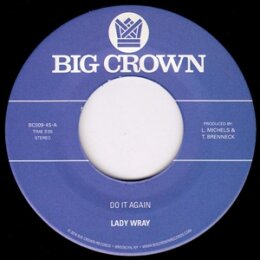 LADY WRAY - DO IT AGAIN B/W IN LOVE (DONT MESS THINGS UP)...
