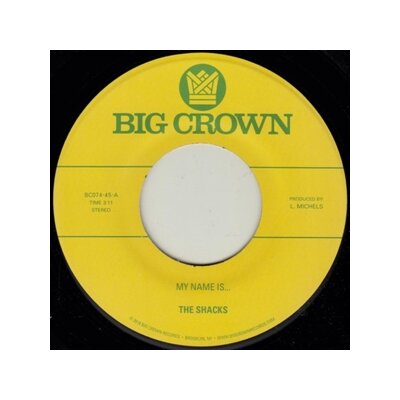 SHACKS, THE - MY NAME IS... B/W SAND SONG - 7"