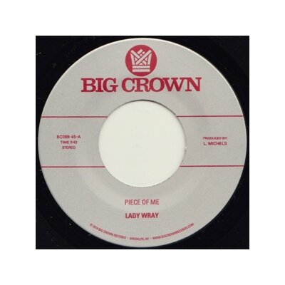 LADY WRAY - PIECE OF ME / COME ON IN - 7"