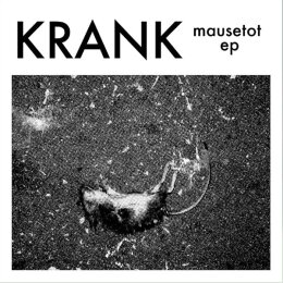 KRANK - MAUSETOT - 12"