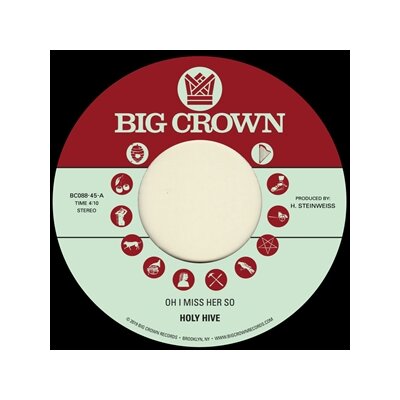 HOLY HIVE - OH I MISS HER SO - 7"