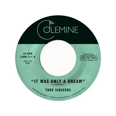 THEE SINSEERS - IT WAS ONLY A DREAM - 7"