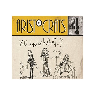 ARISTOCRATS, THE - YOU KNOW... WHAT? - CD