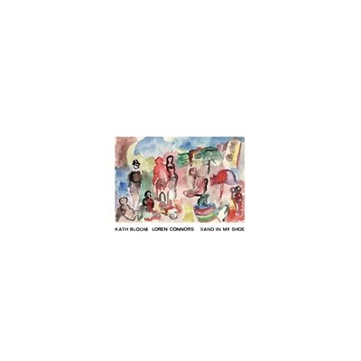 BLOOM, KATH & CONNORS, LOREN - SAND IN MY SHOE - LP