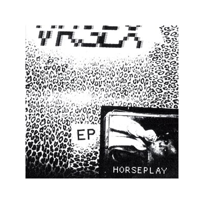 VR SEX - HORSEPLAY EP - 12"