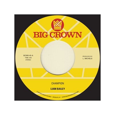 BAILEY, LIAM - CHAMPION / PLEASE LOVE ME (ACOUSTIC) - 7"