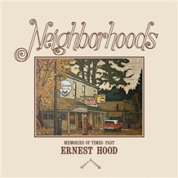 HOOD, ERNEST - NEIGHBORHOODS - CD