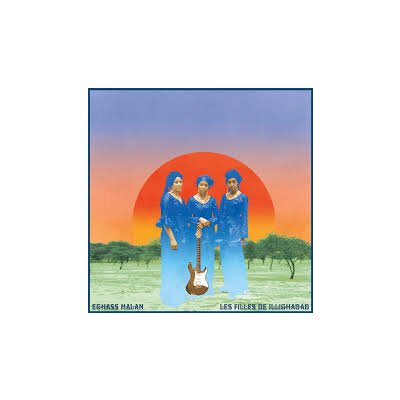 LES FILLES DE ILLIGHADAD - EGHASS MALAN - LP