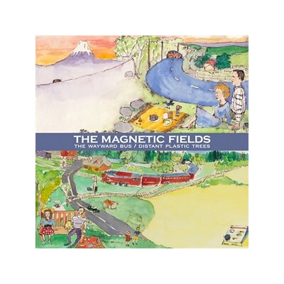 MAGNETIC FIELDS, THE - THE WAYWARD BUS / DISTANT PLASTIC TREES - LP