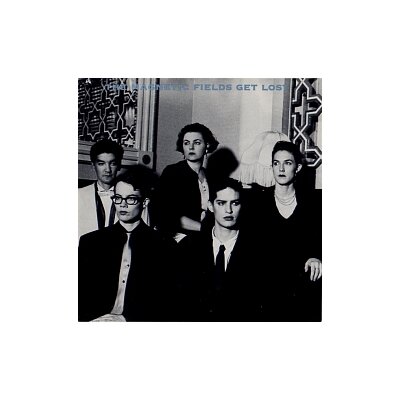 MAGNETIC FIELDS, THE - GET LOST - LP