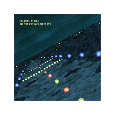 ARCHERS OF LOAF - ALL THE NATIONS AIRPORTS (LTD. CLEAR VINYL) - LP