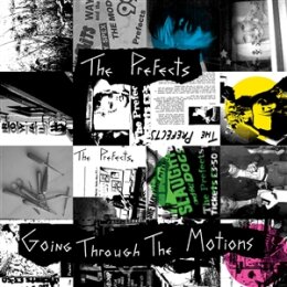 PREFECTS, THE - GOING THROUGH THE MOTIONS - CD
