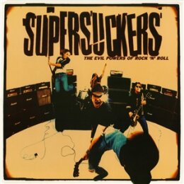 SUPERSUCKERS - THE EVIL POWERS OF ROCK AND ROLL - LP