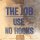 USE NO HOOKS - THE JOB (LTD. ROYAL BLUE VINYL) - LP