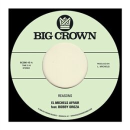 EL MICHELS AFFAIR FEAT. BOBBY OROZA - REASONS - 7"