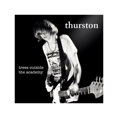 MOORE, THURSTON - TREES OUTSIDE THE ACADEMY (REMASTERED) - CD