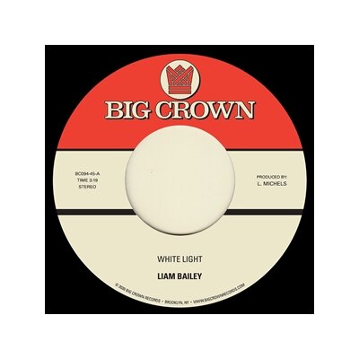 BAILEY, LIAM - WHITE LIGHT / COLD & CLEAR - 7"